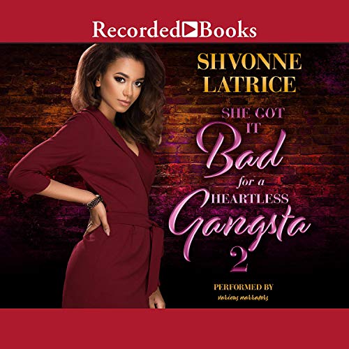 She Got it Bad for a Heartless Gangsta 2 Audiolibro Por Shvonne Latrice arte de portada