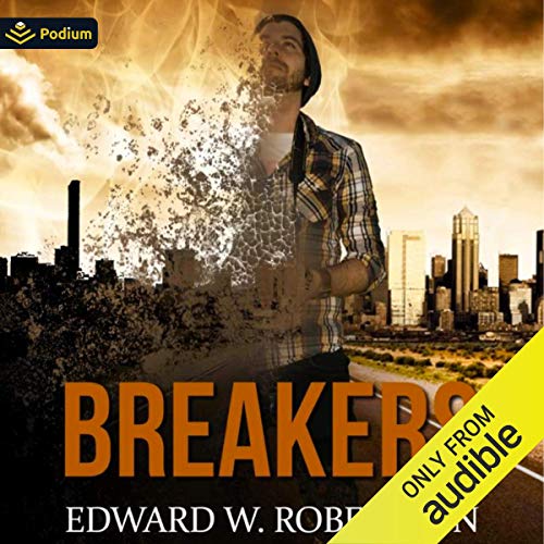 Breakers Audiobook By Edward W. Robertson cover art