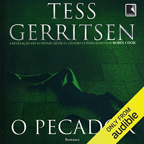 O pecador Audiolivro Por Tess Gerritsen, Alexandre Raposo - tradução capa