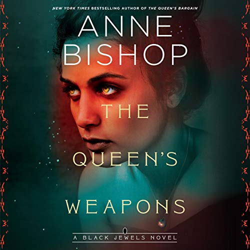 The Queen's Weapons Audiolibro Por Anne Bishop arte de portada