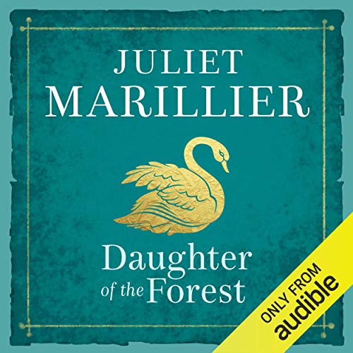 Daughter of the Forest Audiolibro Por Juliet Marillier arte de portada