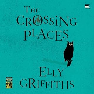 The Crossing Places Audiolibro Por Elly Griffiths arte de portada