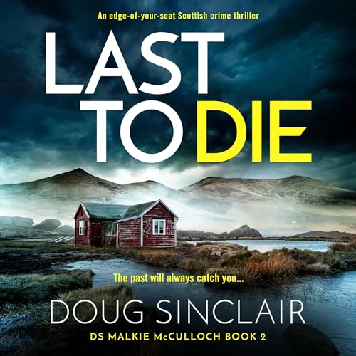 Last to Die Audiolibro Por Doug Sinclair arte de portada