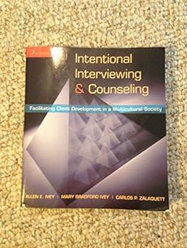 Paperback Intentional Interviewing and Counseling: Facilitating Client Development in a Multicultural Society (HSE 123 Interviewing Techniques) Book