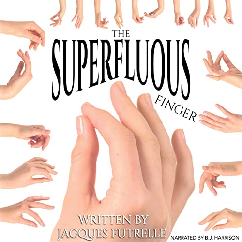 The Superfluous Finger Audiolibro Por Jacques Futrelle arte de portada