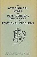 An Astrological Study of Psychological Complexes 0394731743 Book Cover