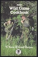 1992 NAHC Wild Game Cookbook 091469734X Book Cover