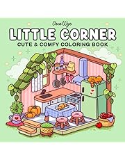 Little Corner: Coloring Book for Adults and Teens, Super Cute Designs of Cozy, Hygge Spaces for Relaxation