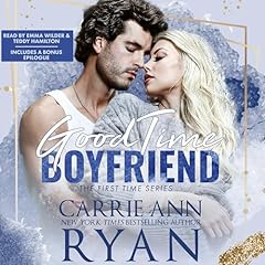 Good Time Boyfriend Audiolibro Por Carrie Ann Ryan arte de portada