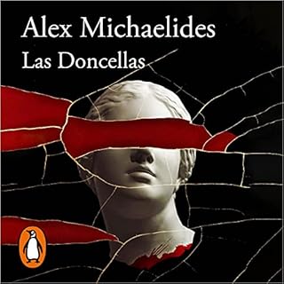 Las Doncellas [The Maidens] Audiolivro Por Alex Michaelides, Laura Martín de Dios - traductor, Laura Manero Jimé