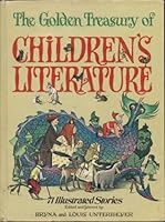 The Golden Treasury of Children's Literature (Read to/Primary Reading Books)