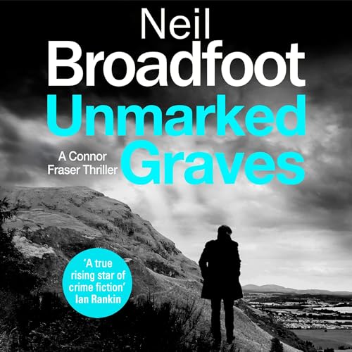 Unmarked Graves Audiolibro Por Neil Broadfoot arte de portada