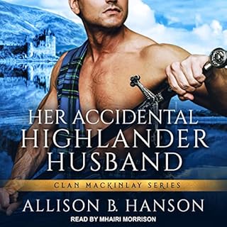 Her Accidental Highlander Husband Audiobook By Allison B. Hanson cover art