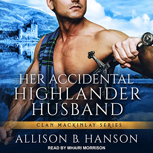 Her Accidental Highlander Husband cover art