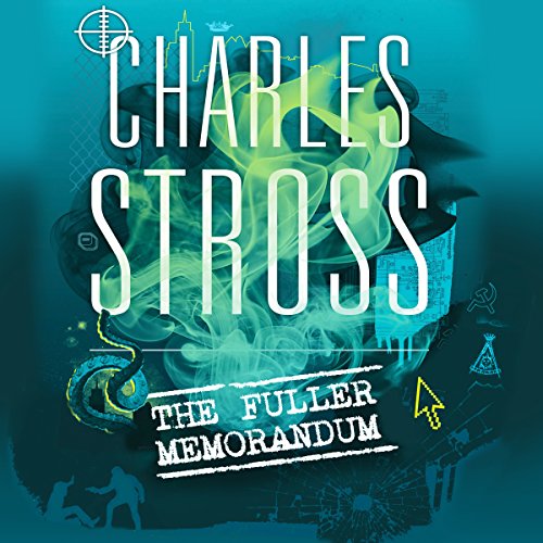 The Fuller Memorandum Audiobook By Charles Stross cover art