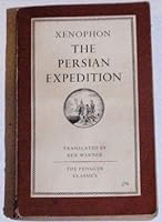 The Persian expedition ; translated by Rex Warner B0027PRWY8 Book Cover