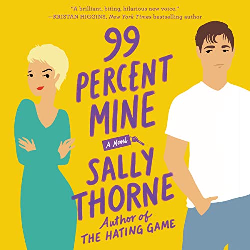 99 Percent Mine Audiobook By Sally Thorne cover art