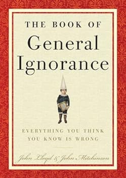 Hardcover The Book of General Ignorance Book