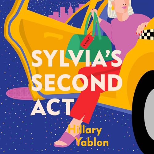 Sylvia's Second Act Audiobook By Hillary Yablon cover art