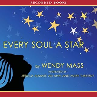 Every Soul a Star Audiobook By Wendy Mass cover art