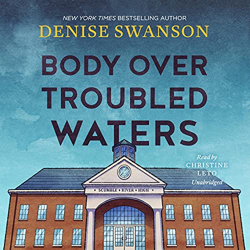 Body over Troubled Waters Audiobook By Denise Swanson cover art