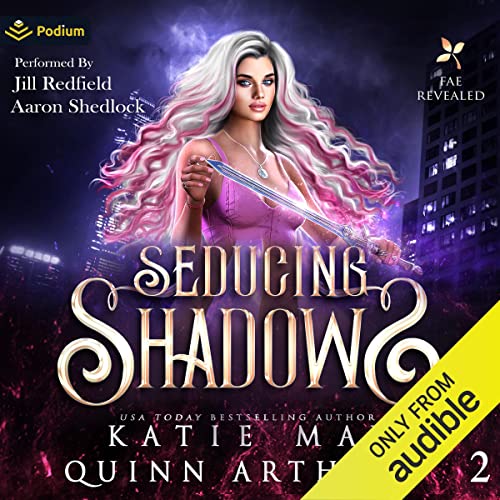 Seducing Shadows Audiobook By Katie May, Quinn Arthurs cover art