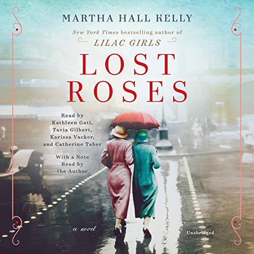 Lost Roses Audiobook By Martha Hall Kelly cover art