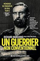 Un guerrier non conventionnel: Mémoires du fondateur du SEAL Team 6 2377530052 Book Cover