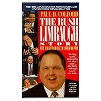 The Rush Limbaugh Story: Talent on Loan from God an Unauthorized Biography