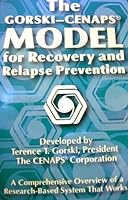 The Gorski-CENAPS Model for Recovery and Relapse Prevention 0830913262 Book Cover