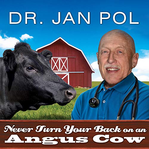 Never Turn Your Back on an Angus Cow Audiolibro Por David Fisher, Dr. Jan Pol arte de portada