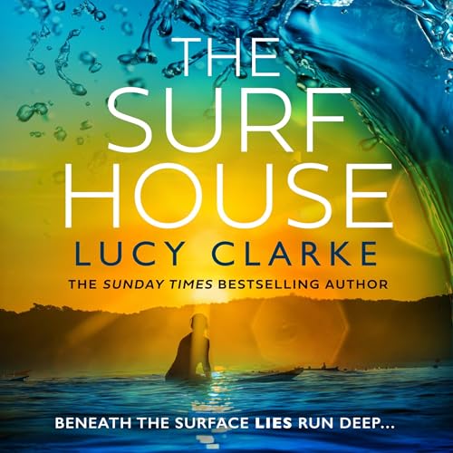 The Surf House Audiolibro Por Lucy Clarke arte de portada