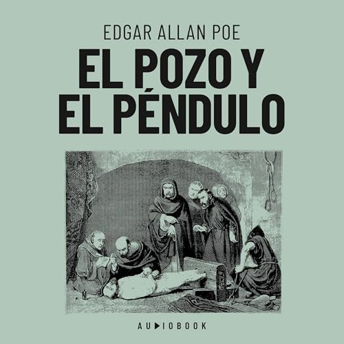 El pozo y el péndulo Audiolivro Por Edgar Allan Poe capa