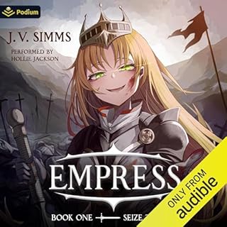 Seize the Day: A World Conquest Isekai Audiobook By J. V. Simms cover art