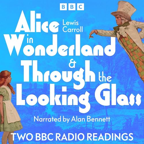 Alice in Wonderland & Through the Looking Glass Audiolibro Por Lewis Carroll arte de portada