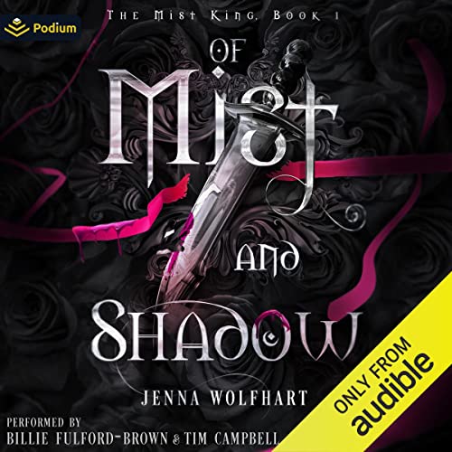 Of Mist and Shadow: The Mist King, Book 1