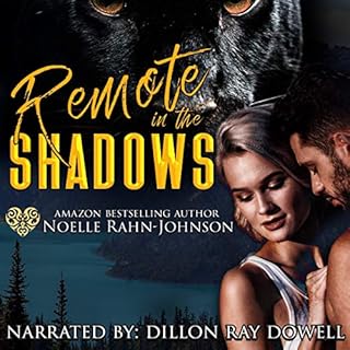 Remote in the Shadows Audiobook By Noelle Rahn-Johnson cover art