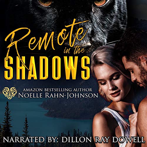 Remote in the Shadows Audiobook By Noelle Rahn-Johnson cover art