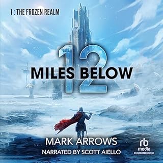 12 Miles Below Audiobook By Mark Arrows cover art