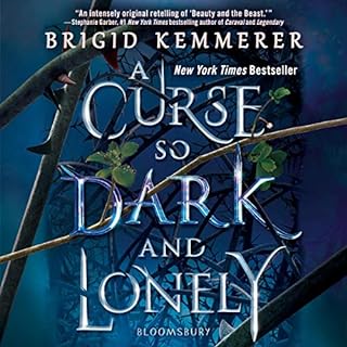 A Curse So Dark and Lonely Audiobook By Brigid Kemmerer cover art