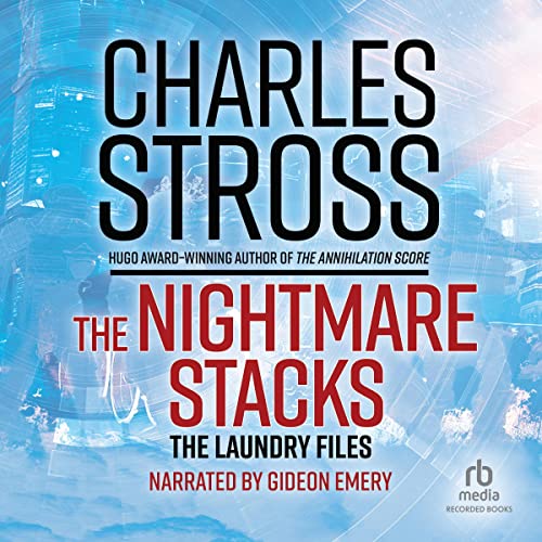 The Nightmare Stacks Audiobook By Charles Stross cover art