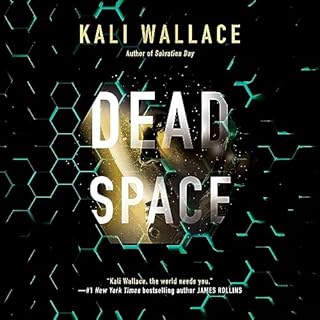 Dead Space Audiobook By Kali Wallace cover art