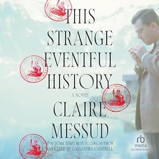 This Strange Eventful History Audiolibro Por Claire Messud arte de portada