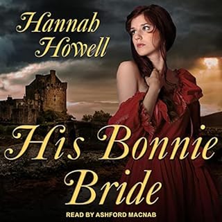 His Bonnie Bride Audiobook By Hannah Howell cover art