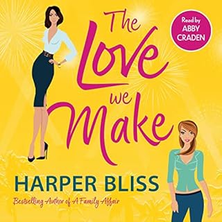 The Love We Make Audiolibro Por Harper Bliss arte de portada