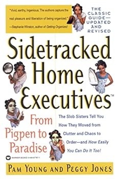 Paperback Sidetracked Home Executives(TM): From Pigpen to Paradise Book