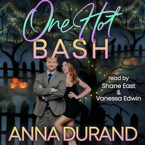 One Hot Bash Audiolibro Por Anna Durand arte de portada