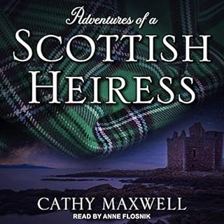 Adventures of a Scottish Heiress Audiobook By Cathy Maxwell cover art