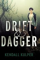 Drift & Dagger 0316404535 Book Cover