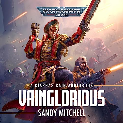 Vainglorious Audiolibro Por Sandy Mitchell arte de portada